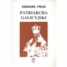 Patriarcha galicyjski PRUS EDWARD