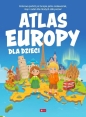 Atlas Europy dla dzieci - Opracowanie zbiorowe