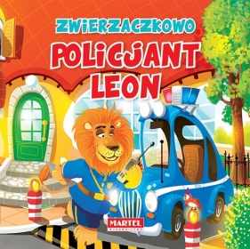 Zwierzaczkowo Policjant Leon - Wiesław Drabik