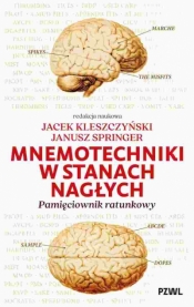 Mnemotechniki w stanach nagłych. Pamięciownik ratunkowy - Jacek Kleszczyński .