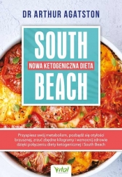 Nowa ketogeniczna dieta South Beach - Agatston Arthur