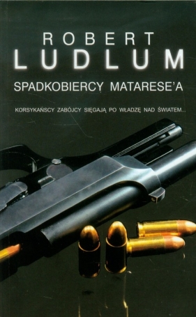 Spadkobiercy Matarese'a - Ludlum Robert<br />