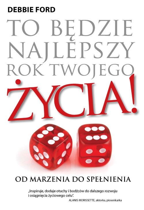 To będzie najlepszy rok twojego życia