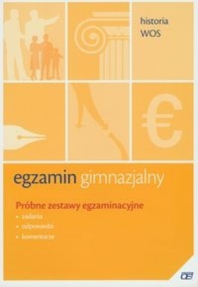 Egzamin gimnazjalny Historia WOS Próbne zestawy egzaminacyjne - Pokrzywnicki Jacek
