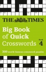 The Times Big Book of Quick Crosswords Book 4: 300 World-Famous Crossword