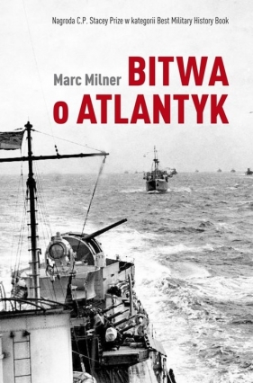 Bitwa o Atlantyk - Milner Marc