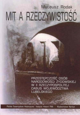 Mit a rzeczywistość - Mateusz Rodak