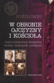 Niezłomni W obronie ojczyzny i kościoła tom 2