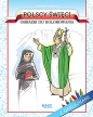 Polscy święci Obrazki do kolorowania - Barbara Żołądek