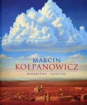 Marcin Kołpanowicz Malarstwo - Górny Grzegorz