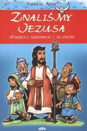 Znaliśmy Jezusa Opowieści krewnych i uczniów / Pierwsza Komunia Święta w pięknej dolinie