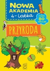 Nowa Akademia 4-latka. Przyroda - Opracowanie zbiorowe