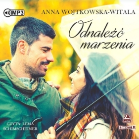 Odnaleźć marzenia - Anna Wojtkowska-Witala