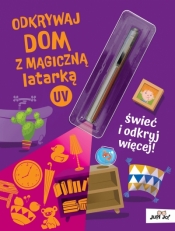 Odkrywaj dom z magiczną latarką UV - Magdalena Młodnicka