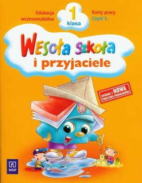 Wesoła szkoła i przyjaciele 1 Karty pracy Część 5 - Łukasik Stanisława, Petkowicz Helena