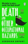 Death and Other Occupational Hazards Veronika Dapunt