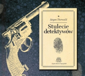 Stulecie detektywów - Jürgen Thorwald