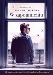 W zapomnieniu - Agnieszka Lingas-Łoniewska