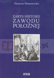Zarys historii zawodu położnej (Uszkodzona okładka)