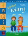 WOKÓŁ WIARY JULIA KNOP. ROLF BUNSE