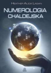 Numerologia chaldejska - Heather Alicia Lagan