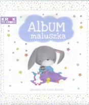 Album maluszka - Pierwszy rok życia dziecka - Praca zbiorowa