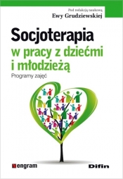 Socjoterapia w pracy z dziećmi i młodzieżą