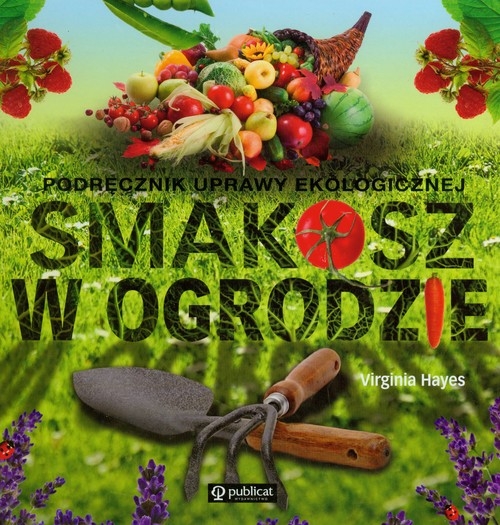 Smakosz w ogrodzie