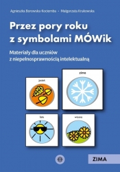 Przez pory roku z symbolami MÓWik Zima - Agnieszka Borowska-Kociemba, Małgorzata Krukowska