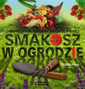 Smakosz w ogrodzie - Hayes Virginia<br />