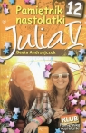 Pamiętnik nastolatki 12 Julia V Beata Andrzejczuk