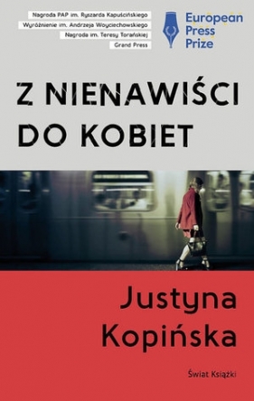 Z nienawiści do kobiet (wydanie pocketowe) - Kopińska Justyna