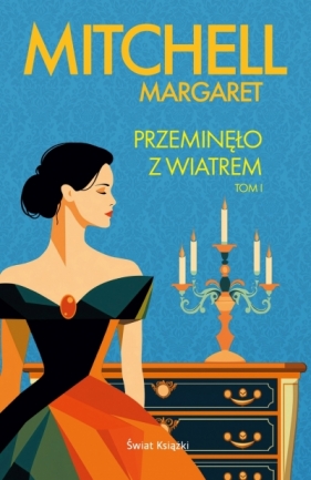 Przeminęło z wiatrem. Tom 1 - Margaret Mitchell