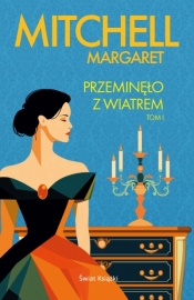 Przeminęło z wiatrem. Tom 1 - Margaret Mitchell