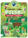Przedszkolak poznaje przyrodę Zwierzęta i rośliny Polski Agnieszka Bator