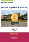 Między Piątkiem a Sobotą tomik 7 (niedziela) Przewodnik Perzyna Kazimierz