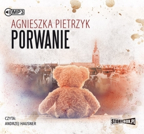 Porwanie (Audiobook) - Agnieszka Pietrzyk