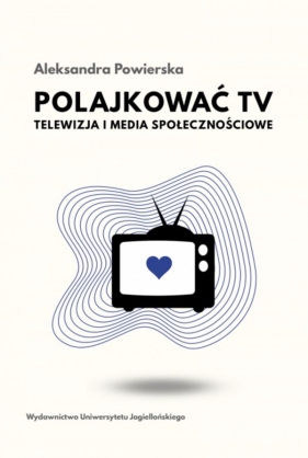 Polajkować TV - Powierska Aleksandra