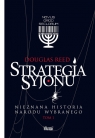  Strategia SyjonuNieznana historia narodu wybranego