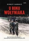 U boku Wołyniaka w.2 Dionizy Garbacz