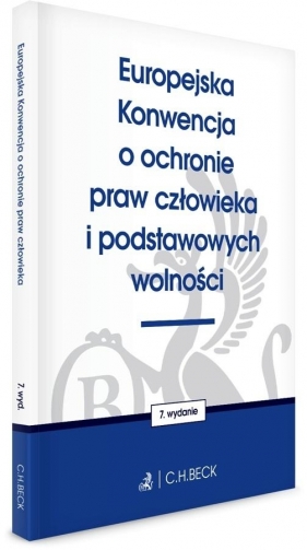 Europejska Konwencja o ochronie praw człowieka.. - Opracowanie zbiorowe