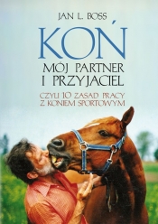 Koń Mój partner i przyjaciel