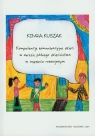 Kompetencje komunikacyjne dzieci w okresie późnego dzieciństwa w aspekcie Kuszak Kinga