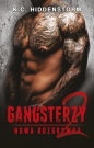 Gangsterzy. Tom 2. Nowa rozgrywka - K. C. Hiddenstorm