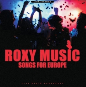 Songs for Europe - Płyta winylowa - Roxy Music