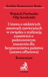 Ustawa o niektórych umowach zawieranych w związku z realizacją zamówień o Pawłuszko Wojciech, Seredyński Filip
