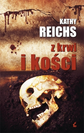 Z krwi i kości - Reichs Kathy