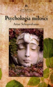 Psychologia miłości - Arthur Schopenhauer