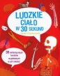 Ludzkie ciało w 30 sekund - Anna Claybourne