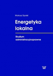 Energetyka lokalna - Szyrski Mariusz